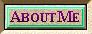 About Me